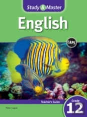 Study And Master English First Additonal Language Grade 12 For Caps Teacher'S Guide