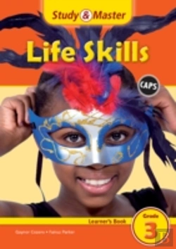 Bertrand.pt - Study And Master Life Skills Grade 3 Caps Learner'S Book