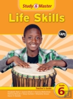 Bertrand.pt - Study And Master Life Skills Grade 6 Caps Teacher'S Guide