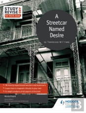 Study And Revise For As/A-Level: A Streetcar Named Desire