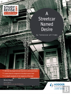 Bertrand.pt - Study And Revise For As/A-Level: A Streetcar Named Desire