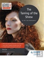 Study And Revise: The Taming Of The Shrew For As/A Level