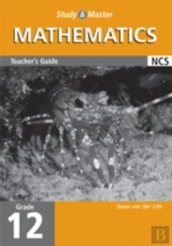 Bertrand.pt - STUDY & MASTER MATHEMATICS GRADE 12 TEACHER'S GUIDE