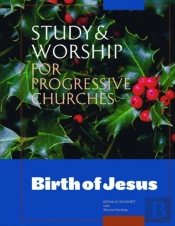 Study & Worship For Progressive Churches: Birth Of Jesus