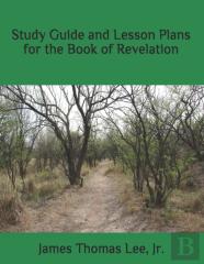 Study Guide And Lesson Plans For The Book Of Revelation
