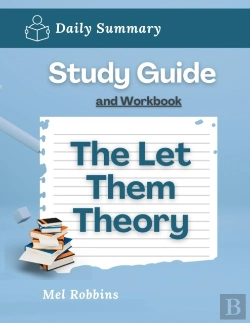 Bertrand.pt - Study Guide And Workbook: The Let Them Theory By Mel Robbins (Daily Summary)