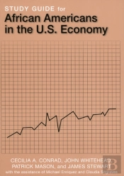 Study Guide For African Americans In The U.S. Economy