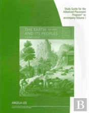 Study Guide For Bulliet/Crossley/Headrick/Hirsch/Johnson/Northrup'S The Earth And Its Peoples: A Global History, Volume I