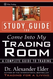 Study Guide For Come Into My Trading Room