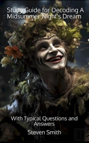 Study Guide For Decoding A Midsummer Night'S Dream