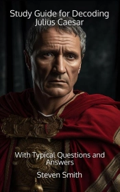 Study Guide For Decoding Julius Caesar