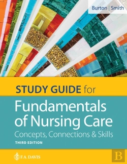 Bertrand.pt - Study Guide For Fundamentals Of Nursing Care