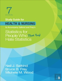 Bertrand.pt - Study Guide For Health & Nursing To Accompany Salkind & Frey'S Statistics For People Who (Think They) Hate Statistics