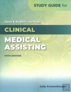 Bertrand.pt - Study Guide For Jones  &  Bartlett Learning'S Clinical Medical Assisting