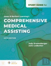 Study Guide For Jones & Bartlett Learning'S Comprehensive Medical Assisting