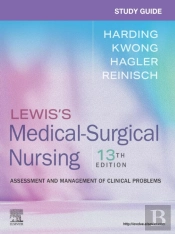 Study Guide For Lewis'S Medical-Surgical Nursing - E-Book