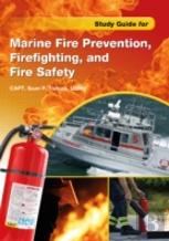 Study Guide For Marine Fire Prevention, Firefighting, & Fire Safety