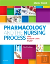 Study Guide For Pharmacology And The Nursing Process