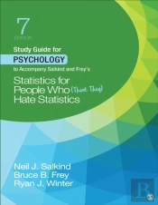 Study Guide For Psychology To Accompany Salkind And Frey'S Statistics For People Who (Think They) Hate Statistics