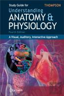 Study Guide For Understanding Anatomy & Physiology