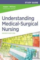 Study Guide For Understanding Medical Surgical Nursing