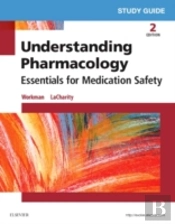 Study Guide For Understanding Pharmacology