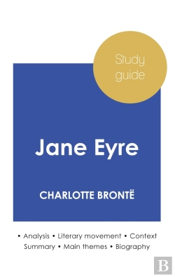 Bertrand.pt - Study Guide Jane Eyre By Charlotte Brontë (In-Depth Literary Analysis And Complete Summary)