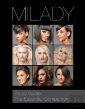 Study Guide: The Essential Companion For Milady Standard Cosmetology