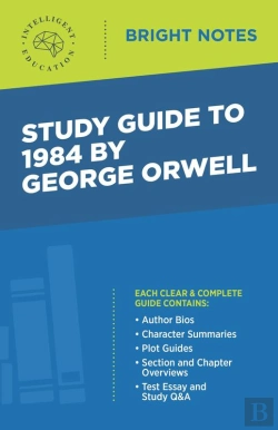 Bertrand.pt - Study Guide To 1984 By George Orwell