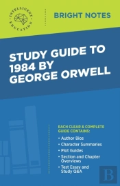 Study Guide To 1984 By George Orwell