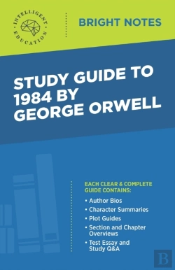 Bertrand.pt - Study Guide To 1984 By George Orwell
