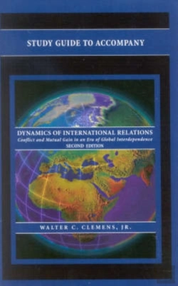 Bertrand.pt - Study Guide To Accompany Dynamics Of International Relations, By Walter C. Clemens Jr.