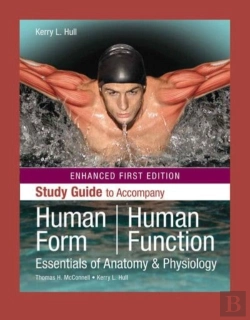 Bertrand.pt - Study Guide To Accompany Human Form, Human Function, Enhanced Edition