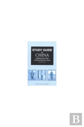 Study Guide To China: Adapting The Past, Confronting The Future