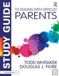 Bertrand.pt - Study Guide To Dealing With Difficult Parents