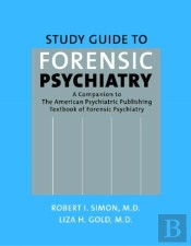 Study Guide To Forensic Psychiatry