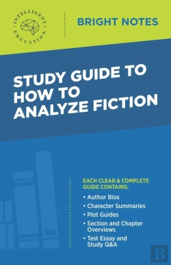 Bertrand.pt - Study Guide To How To Analyze Fiction