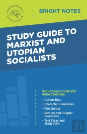 Study Guide To Marxist And Utopian Socialists