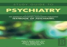 Study Guide To Psychiatry