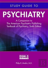 Study Guide To Psychiatry