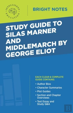 Bertrand.pt - Study Guide To Silas Marner And Middlemarch By George Eliot