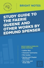 Study Guide To The Faerie Queene And Other Works By Edmund Spenser