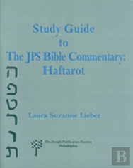 Study Guide To The Jps Bible Commentary: Haftarot