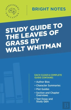 Bertrand.pt - Study Guide To The Leaves Of Grass By Walt Whitman