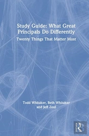 Study Guide: What Great Principals Do Differently