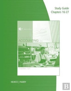 Bertrand.pt - Study Guide With Working Papers For Heintz/Parry'S College Accounting, Chapters 16-27, 22nd