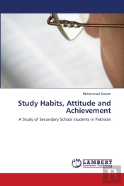 Study Habits, Attitude And Achievement