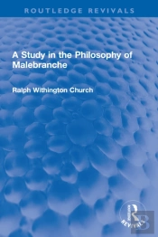 Study In The Philosophy Of Malebranche
