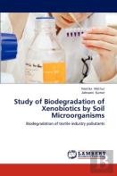 Study Of Biodegradation Of Xenobiotics By Soil Microorganisms
