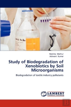Bertrand.pt - Study Of Biodegradation Of Xenobiotics By Soil Microorganisms